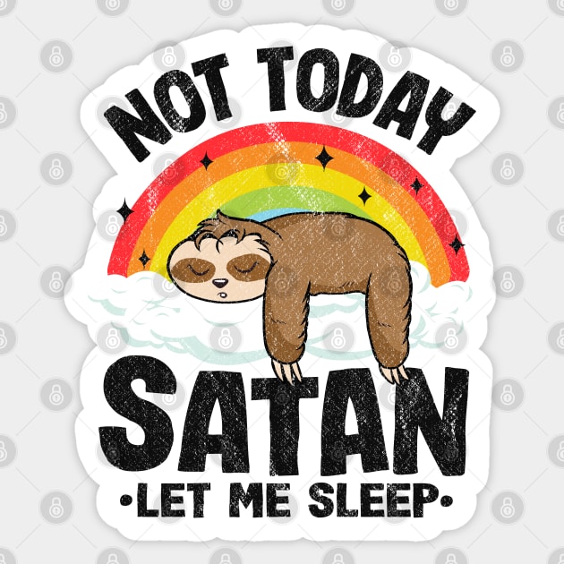 Not Today Satan Let Me Sleep Funny Death Metal Sticker by Kuehni